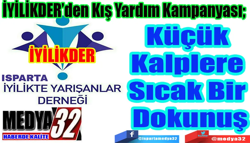 İYİLİKDER’den Kış Yardım Kampanyası;  Küçük  Kalplere  Sıcak Bir  Dokunuş
