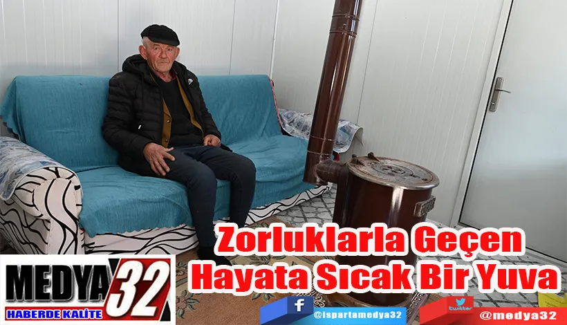 Zorluklarla Geçen  Hayata Sıcak Bir Yuva