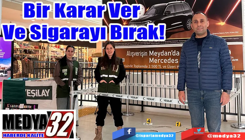 Bir Karar Ver  Ve Sigarayı Bırak! 