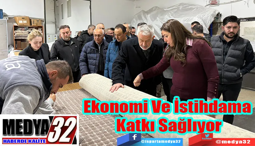 Ekonomi Ve İstihdama  Katkı Sağlıyor 