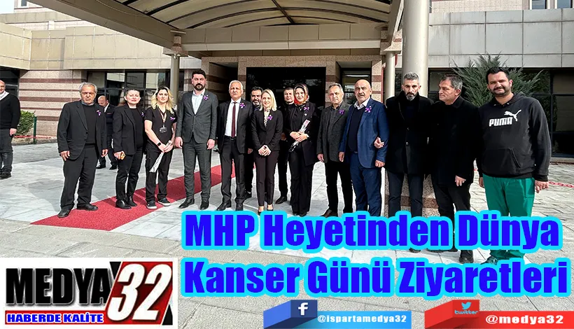 MHP Heyetinden Dünya  Kanser Günü Ziyaretleri