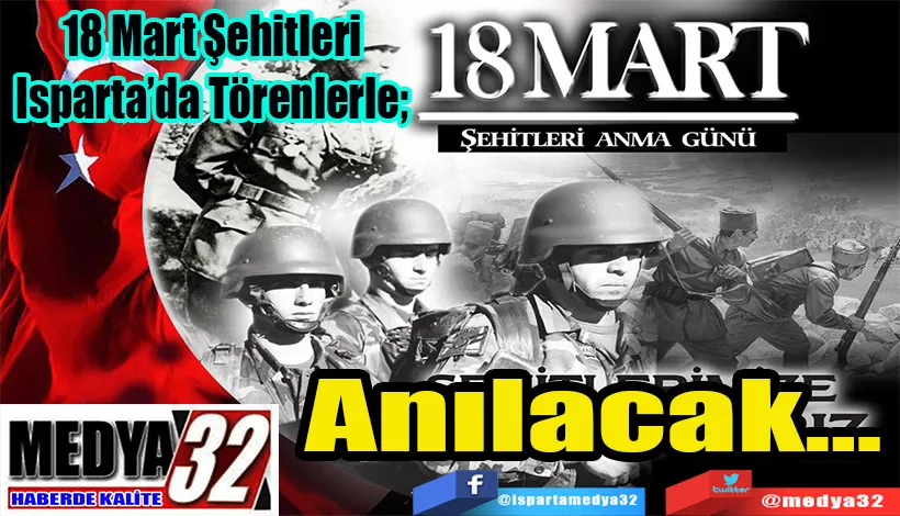 18 Mart Şehitleri Törenlerle;  Anılacak…