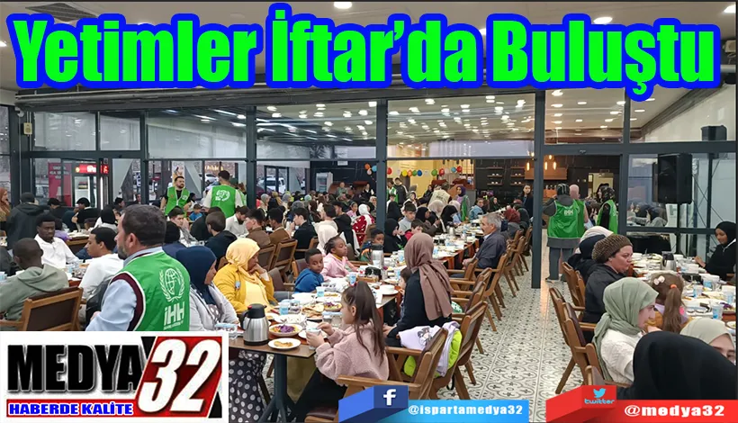 Yetimler İftar’da Buluştu 