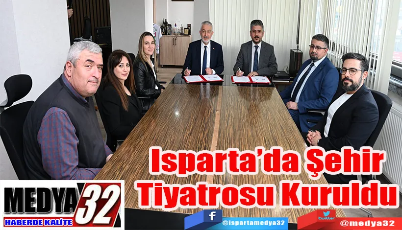 Isparta’da Şehir Tiyatrosu Kuruldu 