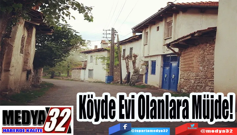  Yeni Yasa Meclisten Geçti;  Köyde Evi Olanlara Müjde!