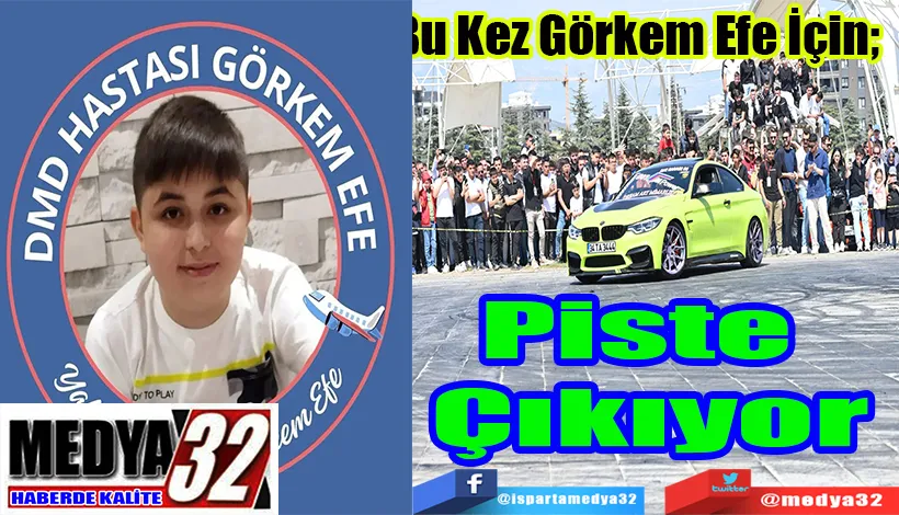 Modifiyeli Araçlar Bu Kez Görkem Efe İçin;  Piste Çıkıyor