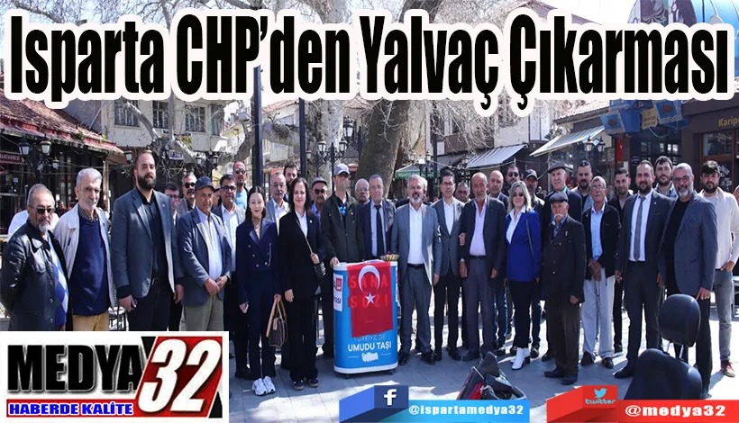 Isparta CHP’den  Yalvaç Çıkarması 