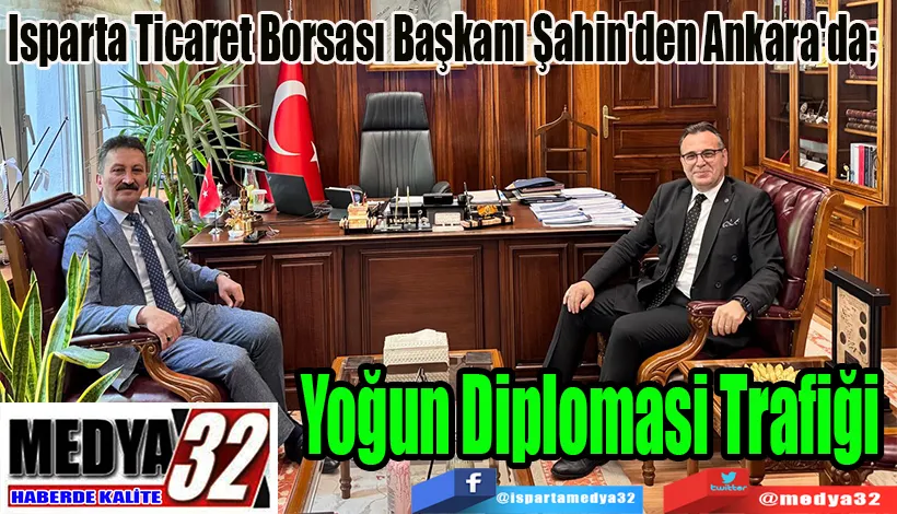Isparta Ticaret Borsası Başkanı Şahin