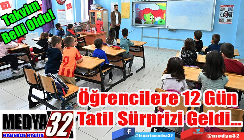 Takvim Belli Oldu!  Öğrencilere 12 Gün  Tatil Sürprizi Geldi…