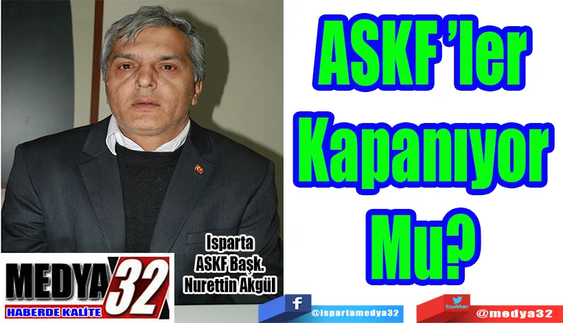 ASKF’ler Kapanıyor Mu? 