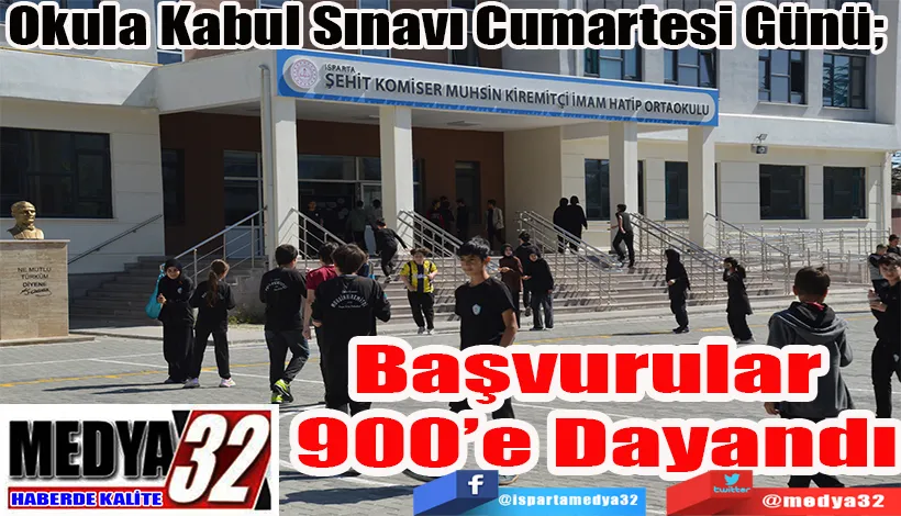 Okula Kabul Sınavı Cumartesi Günü;  Başvurular  900’e Dayandı