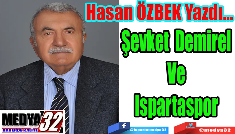 Şevket Demirel ve Ispartaspor 