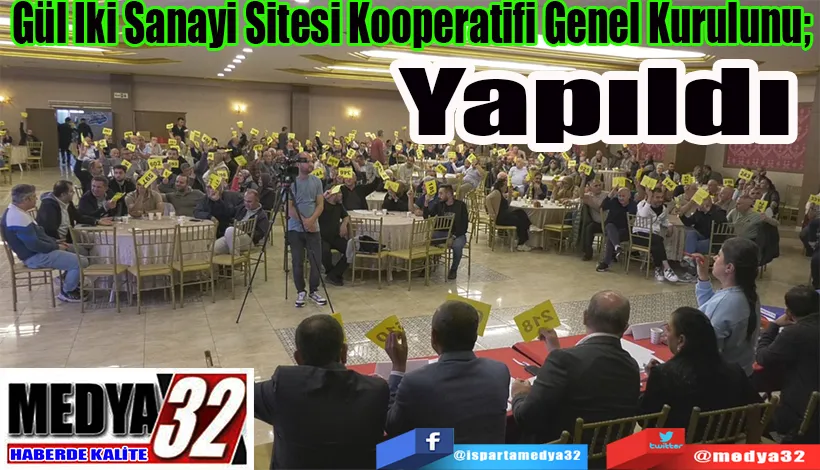 Gül İki Sanayi Sitesi Kooperatifi Genel Kurulunu;  Yapıldı 