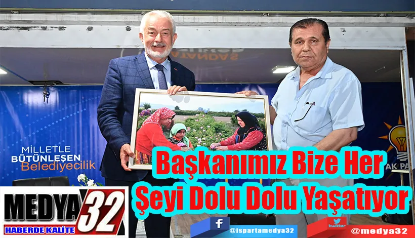 Başkanımız Bize Her  Şeyi Dolu Dolu Yaşatıyor