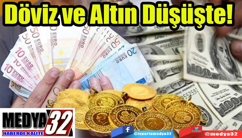 Döviz ve Altın Düşüşte! 