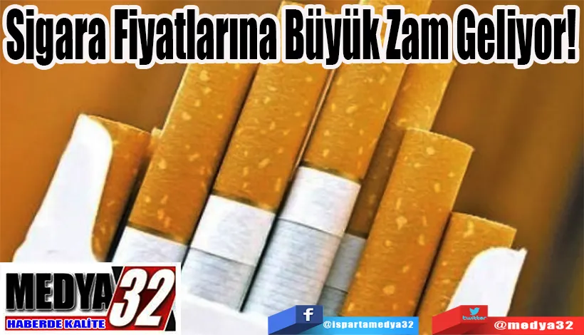 Sigara Fiyatlarına Büyük Zam Geliyor!