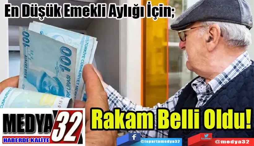 En Düşük Emekli Aylığı İçin;  Rakam Belli Oldu!