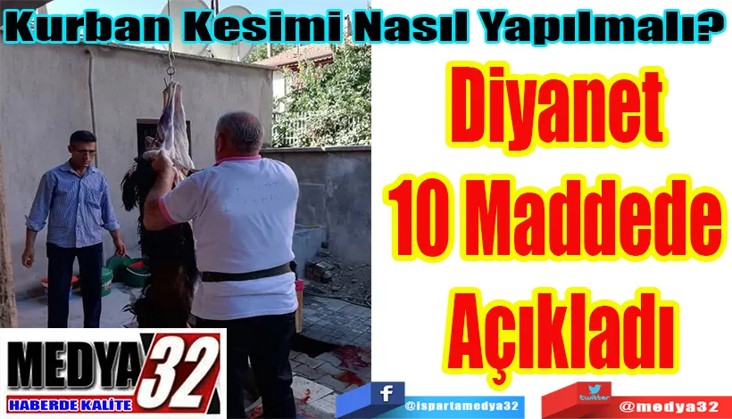 Kurban Kesimi Nasıl Yapılmalı? Diyanet  10 Maddede  Açıkladı
