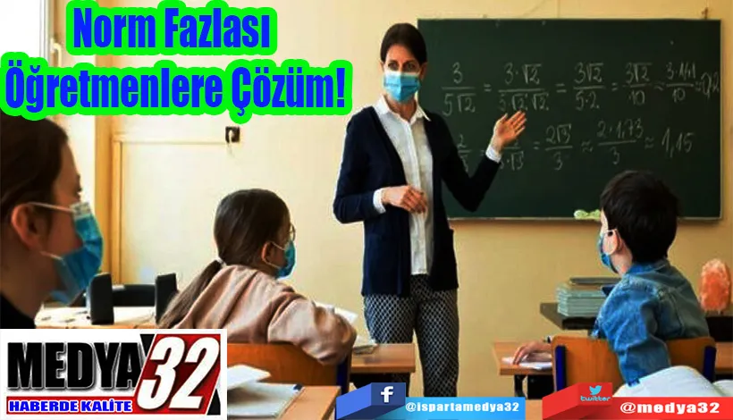 Norm Fazlası  Öğretmenlere Çözüm!