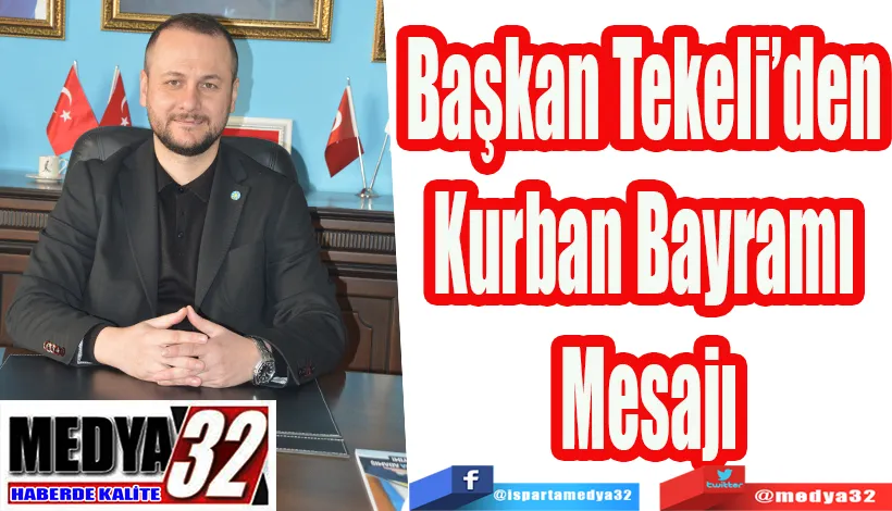 Başkan Tekeli’den  Kurban Bayramı  Mesajı