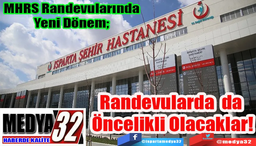 MHRS Randevularında Yeni Dönem;  Randevuda da  Öncelikli Olacaklar! 