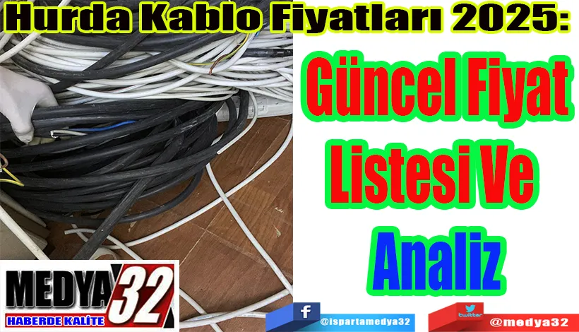 Hurda Kablo Fiyatları 2025:  Güncel Fiyat Listesi Ve  Analiz