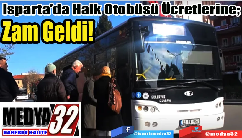 Isparta’da Halk Otobüsü Ücretlerine;  Zam Geldi! 