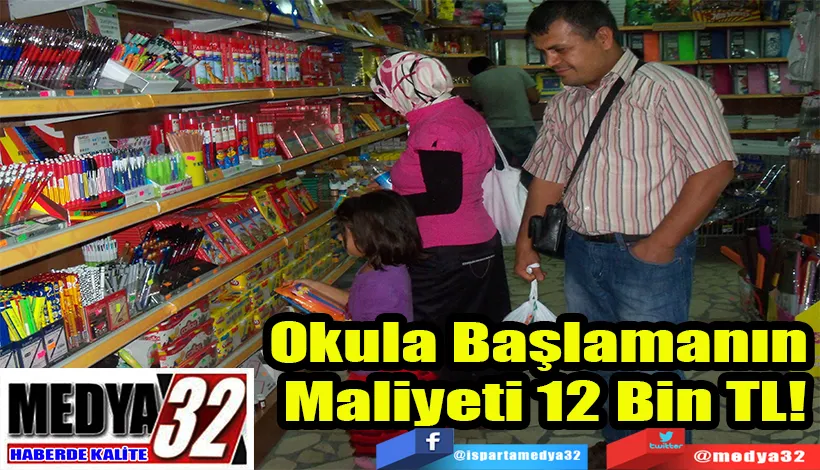 Okula Başlamanın  Maliyeti 12 Bin TL! 