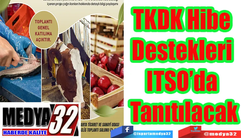 TKDK Hibe Destekleri  ITSO’da Tanıtılacak
