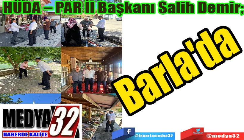 HÜDA – PAR İl Başkanı Salih Demir  Barla