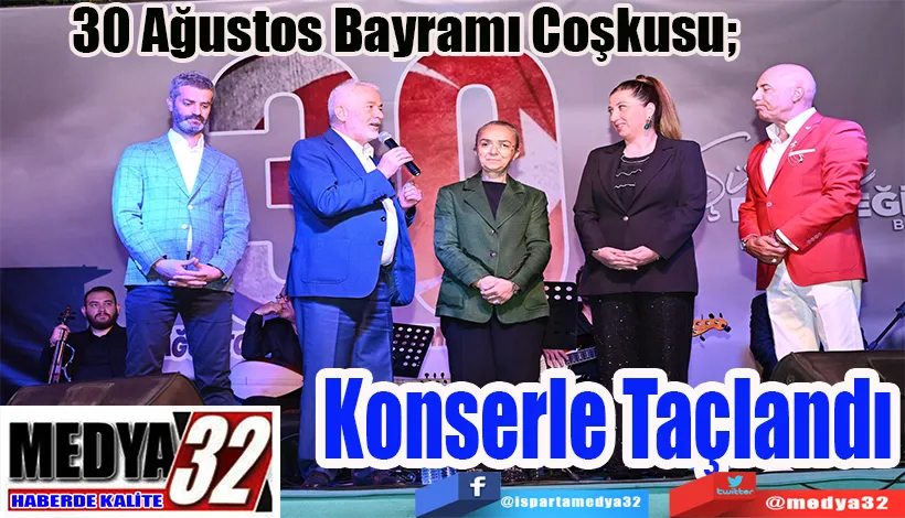 30 Ağustos Bayramı Coşkusu;  Konserle Taçlandı
