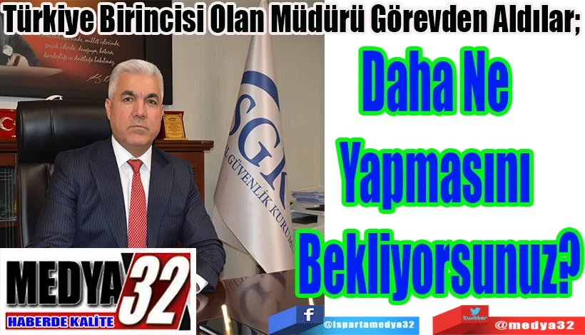 Türkiye Birincisi Olan Müdürü Görevden Aldılar;  Daha Ne Yapmasını  Bekliyorsunuz? 