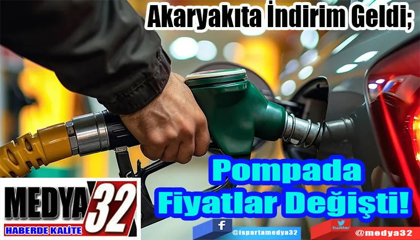 Akaryakıta İndirim Geldi;  Pompada Fiyatlar Değişti!  