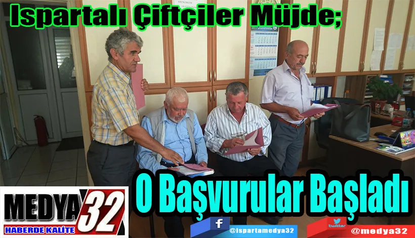 Ispartalı Çiftçiler Müjde;  O Başvurular Başladı 