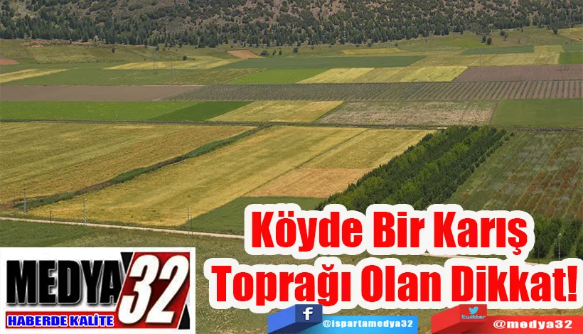  Köyde Bir Karış  Toprağı Olan Dikkat!