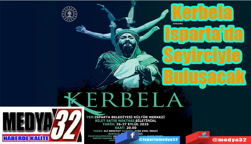 Kerbela Isparta’da Seyirciyle Buluşacak