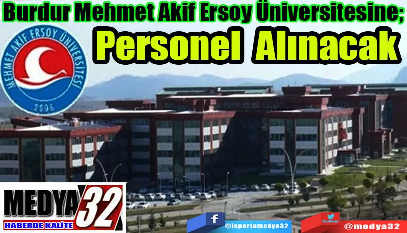  Burdur Mehmet Akif Ersoy Üniversitesine;  Personel Alacak 