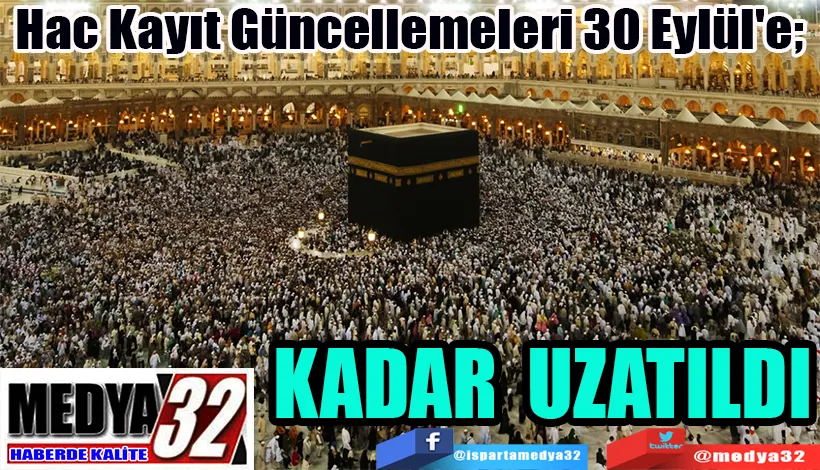 Hac Kayıt Güncellemeleri 30 Eylül