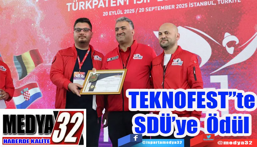 TEKNOFEST’’te SDÜ’ye  Ödül 