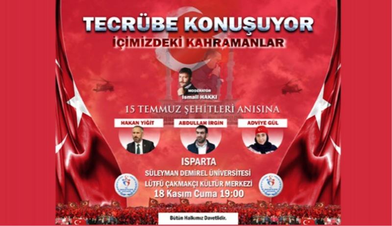 15 Temmuz kahramanları o geceyi anlatacaklar 