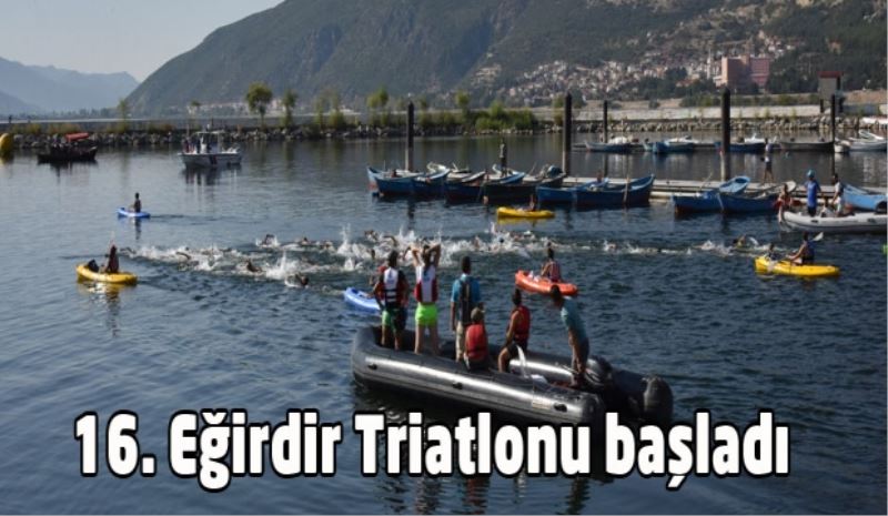 16. Eğirdir Triatlonu başladı 