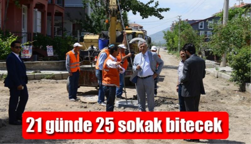 21 günde 25 sokak bitecek