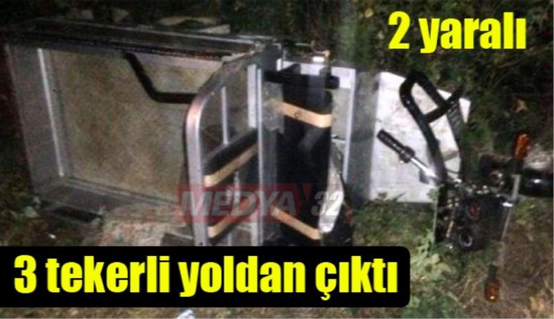 3 tekerli yoldan çıktı: 2 yaralı 