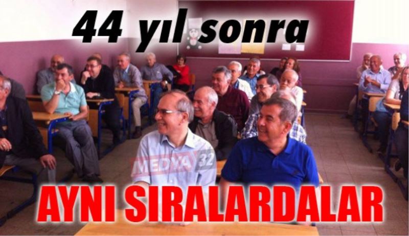 44 yıl sonra aynı duygularla aynı sınıfta buluştular