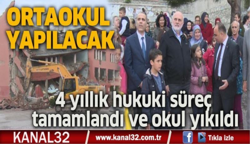 4 yıllık hukuki süreç tamamlandı ve okul yıkıldı