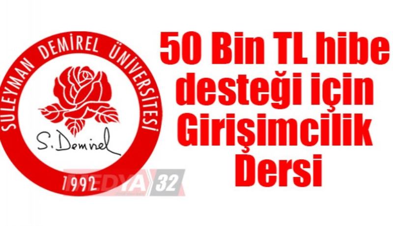 50 Bin TL hibe desteği için Girişimcilik Dersi