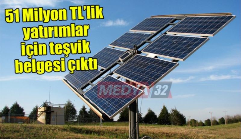 51 Milyon TL’lik yatırımlar için teşvik belgesi çıktı 