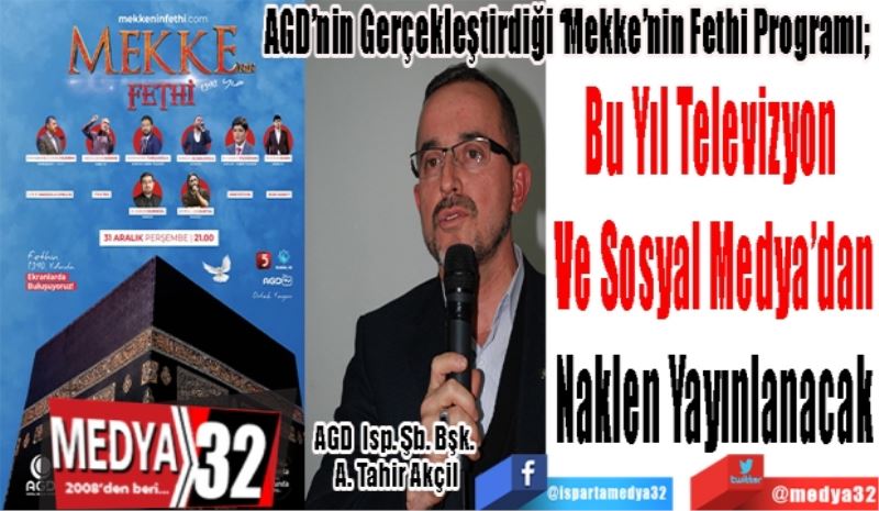 AGD’nin Gerçekleştirdiği ‘Mekke’nin Fethi Programı; 
Bu Yıl Televizyon 
Ve Sosyal Medya’dan
Naklen Yayınlanacak
