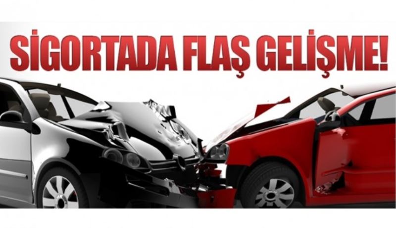 Araç  trafiksigortasında flaş gelişme