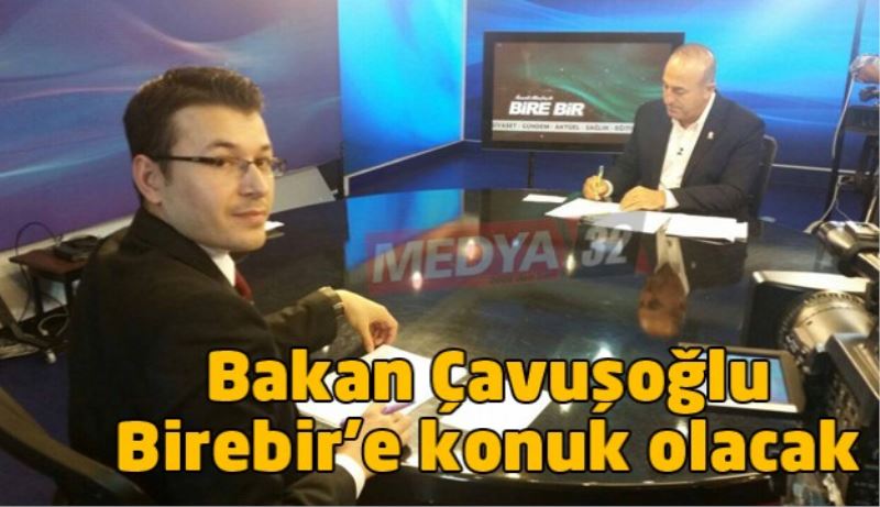 Bakan Çavuşoğlu Birebir